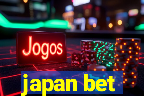 japan bet